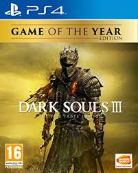Dark Souls 3 (Game of the Year Edition - The Fire Fades Edition)