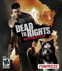 Dead to Rights: Retribution