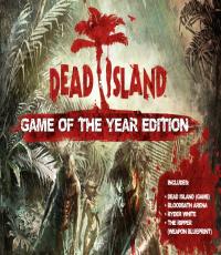 Dead Island: Game of the Year Edition