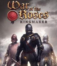 War of the Roses: Kingmaker